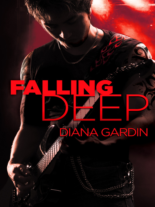 Title details for Falling Deep by Diana Gardin - Available
